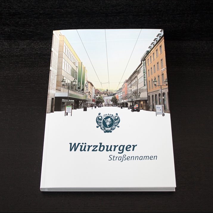 Würzburger Straßennamen – Buchgestaltung