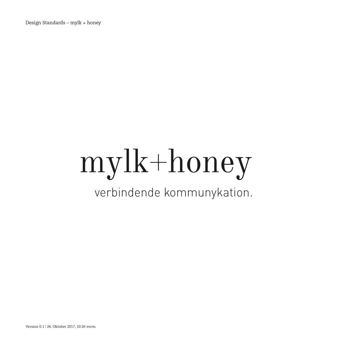 Markenkreation mylk + honey